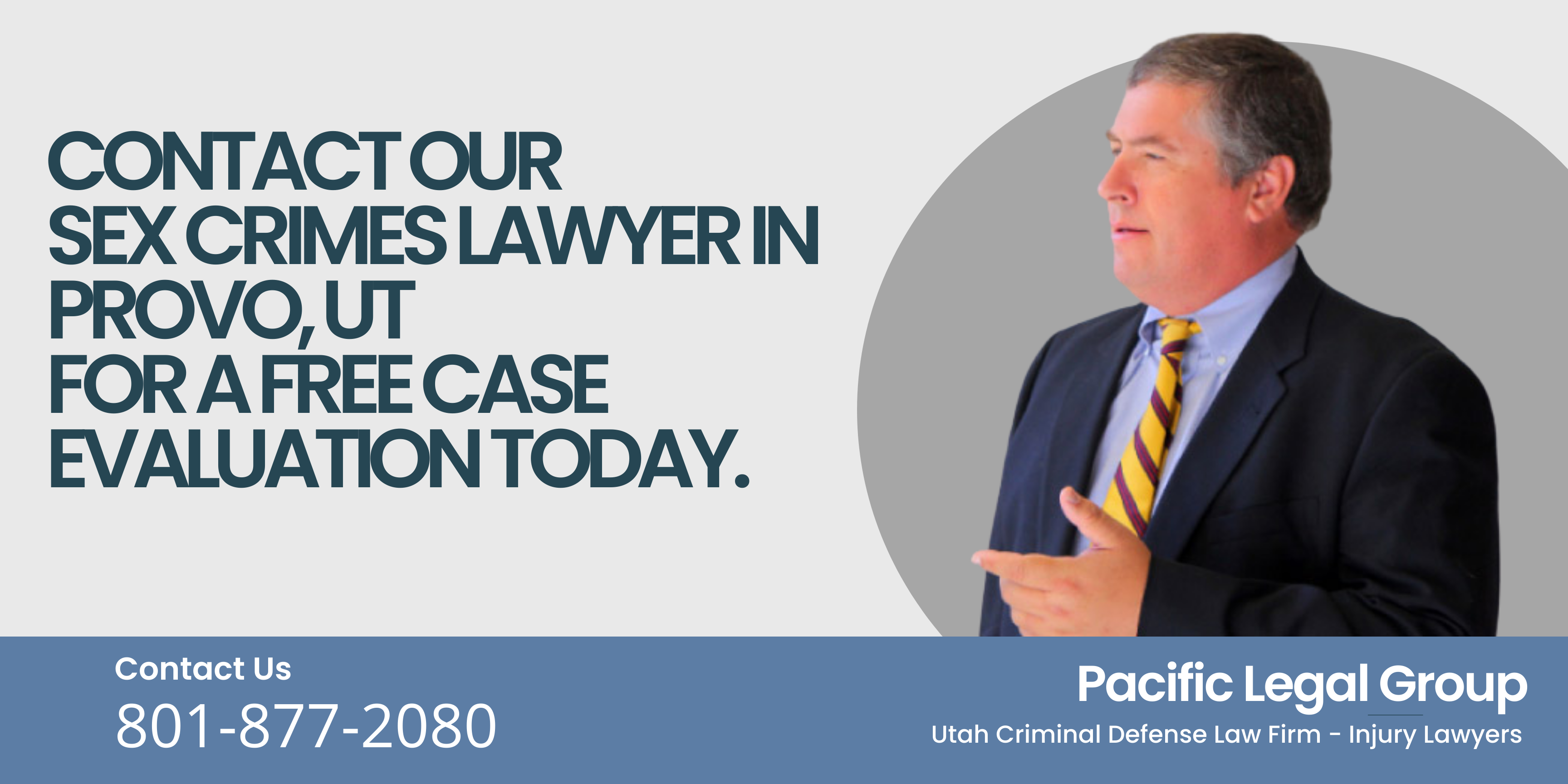 contact Sex Crimes Lawyer Provo, UT